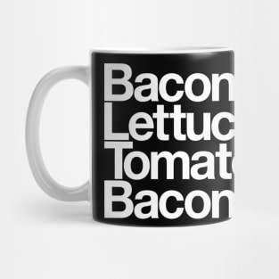 Bacon & Lettuce & Tomato & Bacon Mug